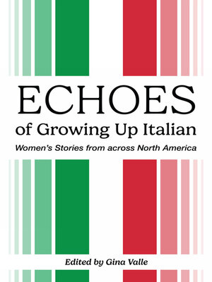 cover image of Echoes of Growing Up Italian